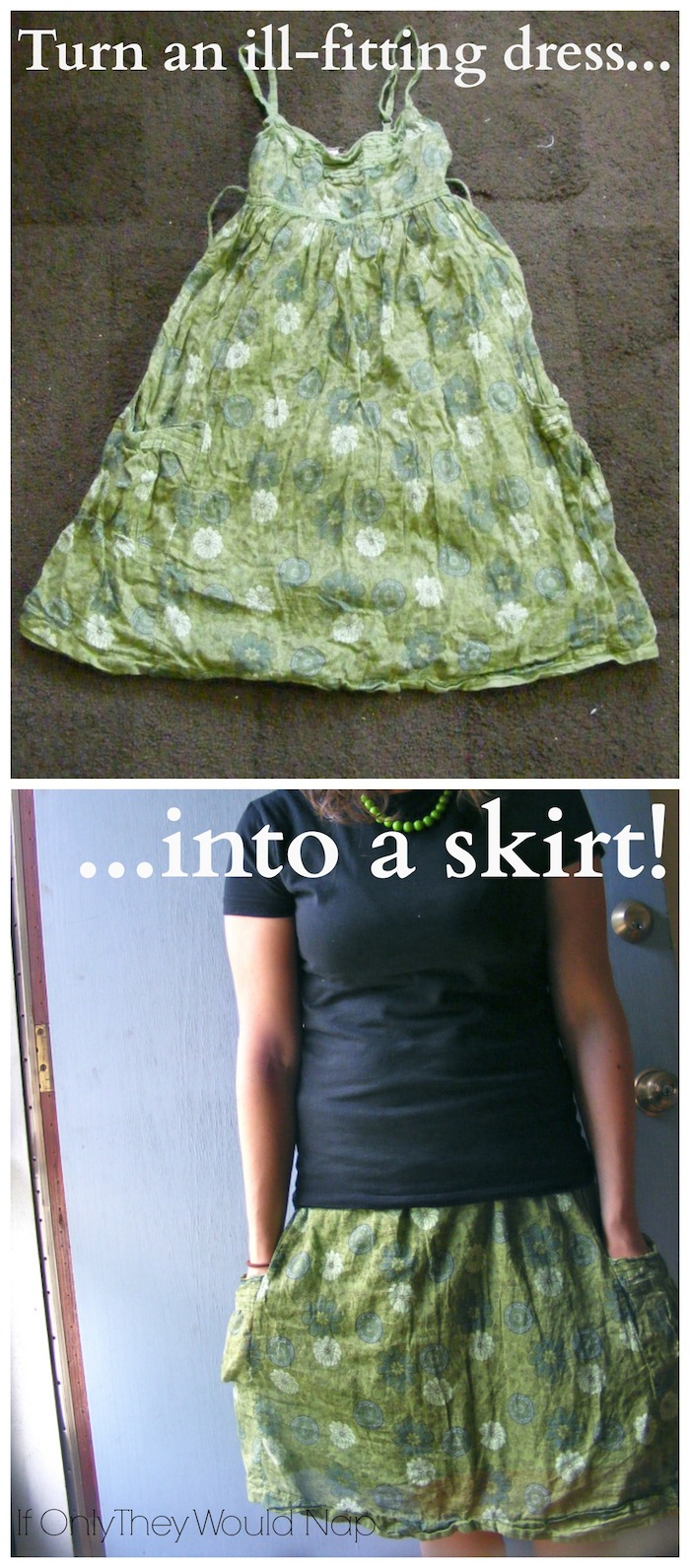 Turn an ill-fitting dress into a skirt