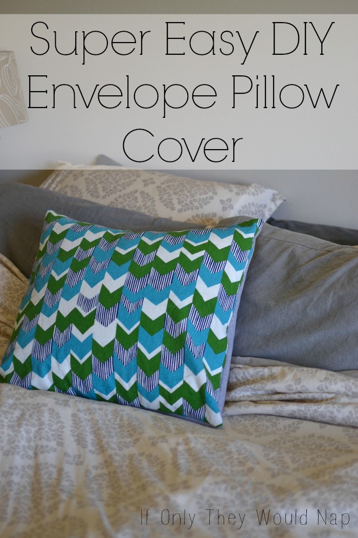 Super easy envelope pillow tutorial