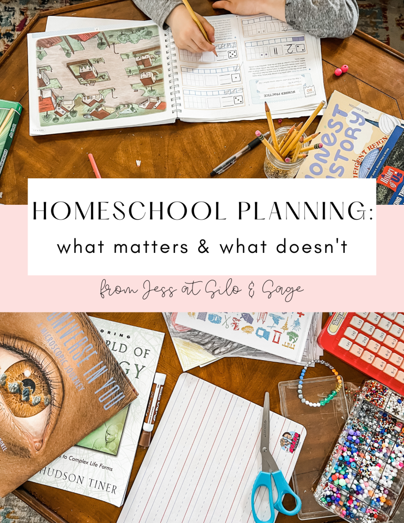 Homeschool Planning what matters and what doesn't? Silo & Sage